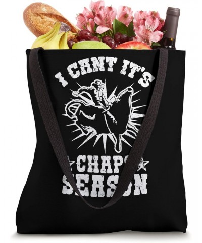 It´s Chaps Season Western Texas Cowboy Rodeo Bull Riding Tote Bag $14.79 Totes