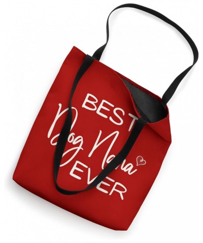 Best Dog Nana Ever Show Love to Dog Grandma Tote Bag $10.80 Totes