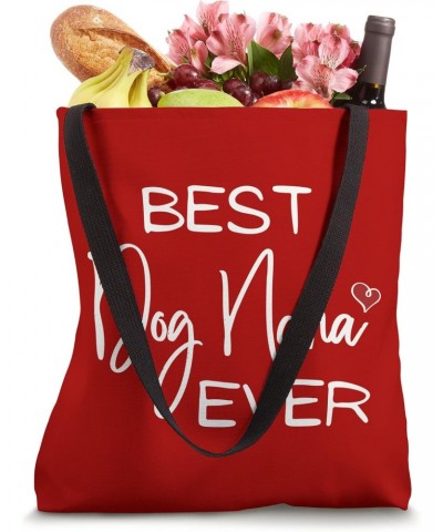 Best Dog Nana Ever Show Love to Dog Grandma Tote Bag $10.80 Totes