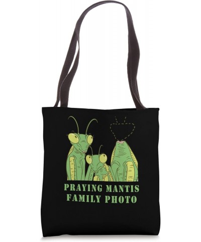 Praying Mantis Family Photo Praying Mantis Bug Insect Lover Tote Bag $13.08 Totes