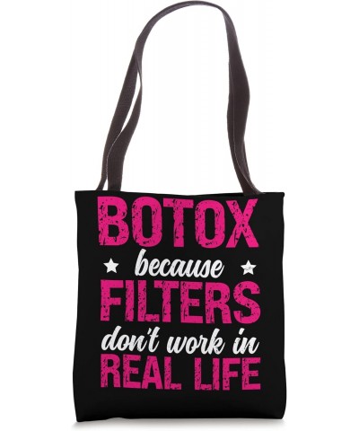 Plastic Surgery Botox Real Life Filters Plastic Surgeon Tote Bag $12.47 Totes