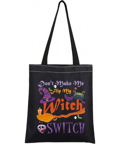 Witch Gifts Don't Make Me Flip My Witch Switch Spooky Tote bag Witchy Stuff Witch Sisters Gift Halloween Party Favor Hallowee...