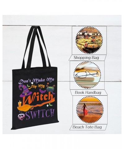 Witch Gifts Don't Make Me Flip My Witch Switch Spooky Tote bag Witchy Stuff Witch Sisters Gift Halloween Party Favor Hallowee...