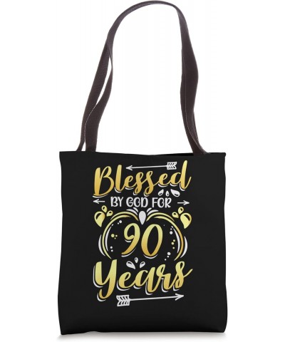 Religious Blessed By God For 90 Years Happy 90th Birthday Tote Bag $12.00 Totes