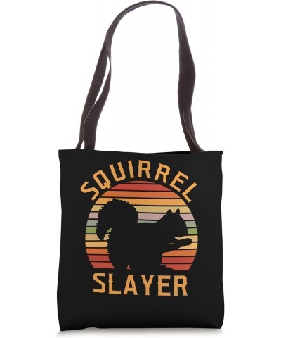 Squirrel Slayer Squirrel Hunting Tote Bag $16.51 Totes