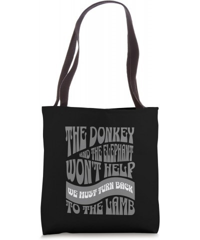 We Must Turn Back To The Lamb Inspirational Tote Bag $12.00 Totes