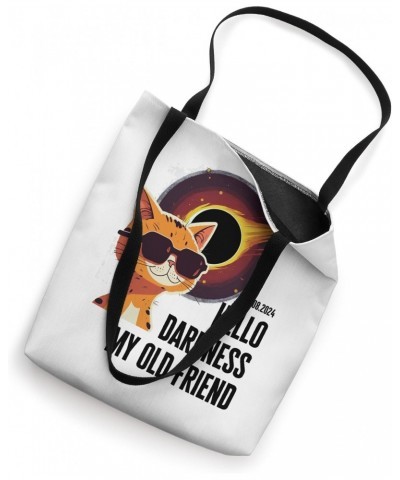 Hello Darkness My Old Friend Cat Solar Eclipse 2024 Funny Tote Bag $13.43 Totes