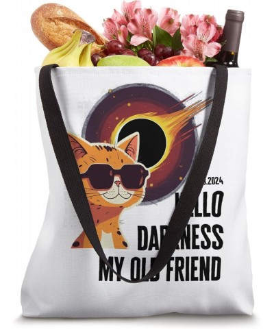 Hello Darkness My Old Friend Cat Solar Eclipse 2024 Funny Tote Bag $13.43 Totes