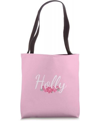 Custom Holly Gift Personalized Name Flowers Floral Pink Tote Bag $16.19 Totes