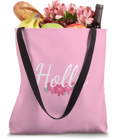 Custom Holly Gift Personalized Name Flowers Floral Pink Tote Bag $16.19 Totes