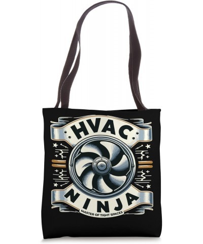 HVAC Ninja Master of Tight Spaces Artwork Tote Bag $12.64 Totes