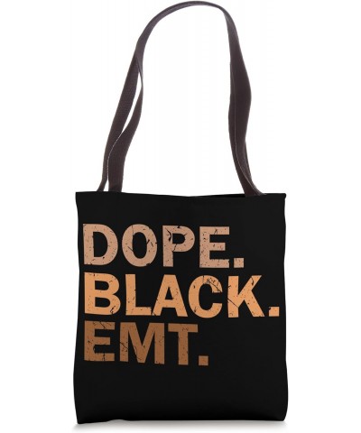 Dope Black EMT Melanin Black Month African EMT Tote Bag $11.04 Totes