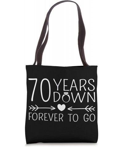 70 Years Down Forever To Go 70th Husband Wife Anniversary Tote Bag $12.24 Totes