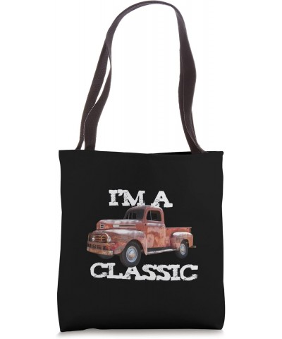 funny gift for you CLASSIC Pickup Truck owner fan collector Tote Bag $14.50 Totes