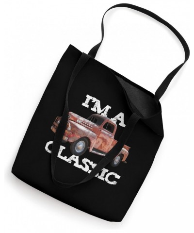 funny gift for you CLASSIC Pickup Truck owner fan collector Tote Bag $14.50 Totes