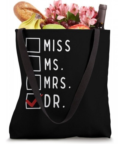 It's Not Miss Ms Mrs It's Dr Actually Doctor Tote Bag $13.67 Totes