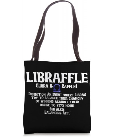 Libraffle - an event where Libras try to balance their Tote Bag $13.97 Totes