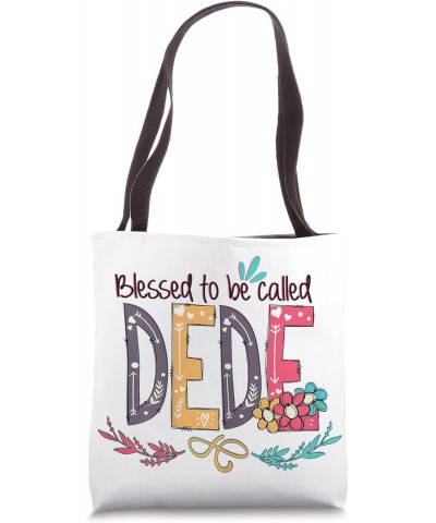 Blessed to be called Dede Colorful funny Grandma christmas Tote Bag $12.69 Totes