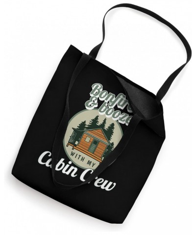 Funny Bonfires And Booze With My Cabin Crew Cabin Tote Bag $9.24 Totes