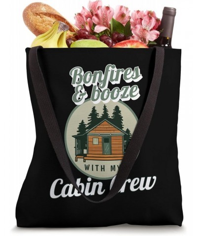 Funny Bonfires And Booze With My Cabin Crew Cabin Tote Bag $9.24 Totes