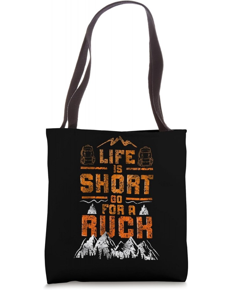 Life Is Short Go For A Ruck Backpack Rucksack Rucking Tote Bag $11.07 Backpacks