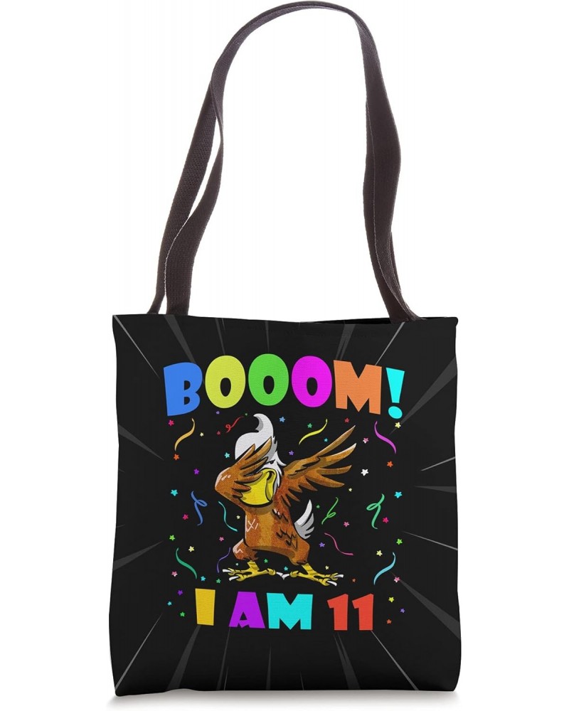 Dabbing Eagle Booom! I Am 11 Boys Girls 11th Birthday Outfit Tote Bag $13.94 Totes