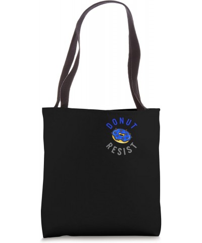 Police Donut Resist Enforce Laws Investigate Crimes, Policem Tote Bag $16.71 Totes