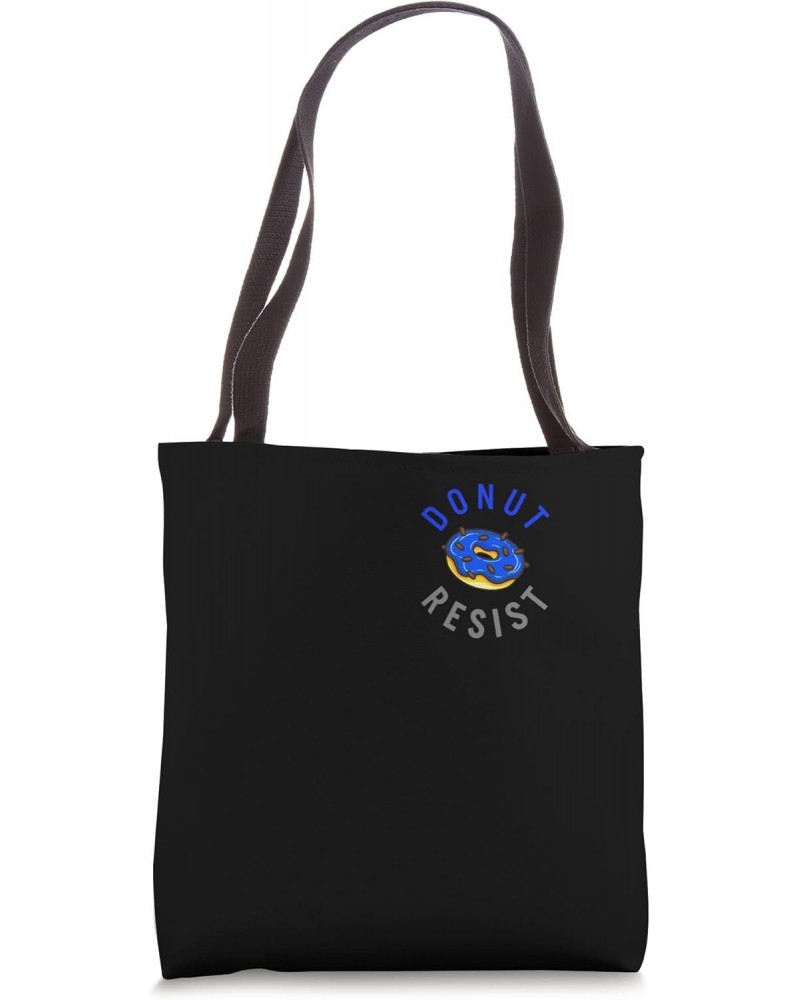 Police Donut Resist Enforce Laws Investigate Crimes, Policem Tote Bag $16.71 Totes