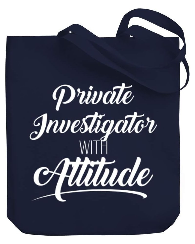 Private Investigator with attitude Canvas Tote Bag 10.5" x 16" x 4 $20.00 Totes