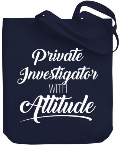 Private Investigator with attitude Canvas Tote Bag 10.5" x 16" x 4 $20.00 Totes