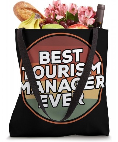 Vintage Best Tourism Manager Ever Tote Bag $9.66 Totes