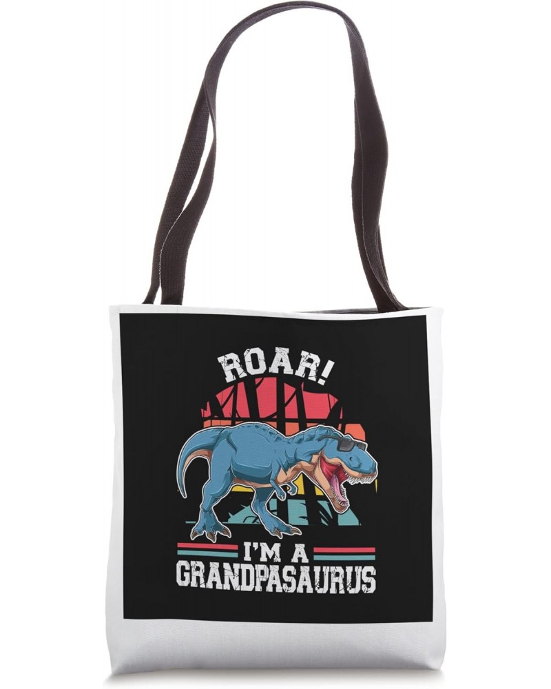 Roar! I'm a Grandpasaurus Grandpa Tote Bag $16.51 Totes