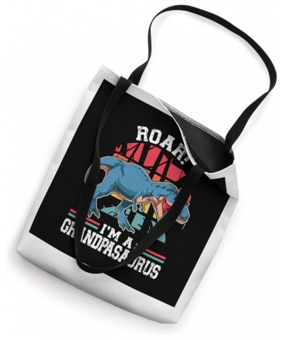 Roar! I'm a Grandpasaurus Grandpa Tote Bag $16.51 Totes